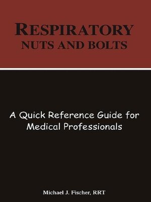 cover image of Respiratory Nuts and Bolts